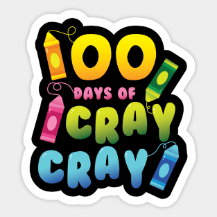 Teacher 100 Days Cray Cray of School Sticker